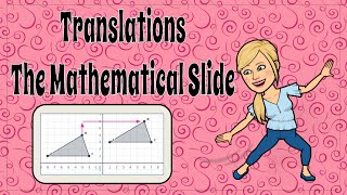 How to Perform Translations The Mathematical Slide  8GA1 💗 [upl. by Eiznikam]