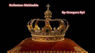 Królestwo Niebieskie  Bp Grzegorz Ryś audio [upl. by Gilleod]