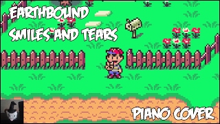 Earthbound  Smiles And Tears Piano Cover [upl. by Lemraj872]