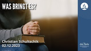 Was bringt es  Christian Schultschik [upl. by Roter]