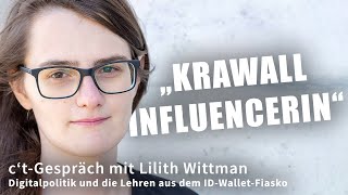 Lilith Wittmann über Digitalpolitik und die Lehren aus dem IDWalletFiasko  ctGespräch [upl. by Jeminah]