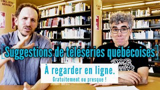 Téléseries québécoises gratuites a regarder en ligne [upl. by Coulombe688]