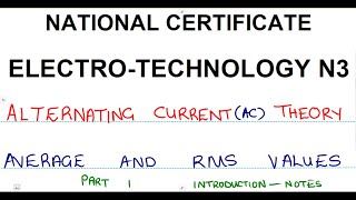 Electrotechnology N3 Average and RMS Values Alternating Current Theory Part 1 [upl. by Massab]