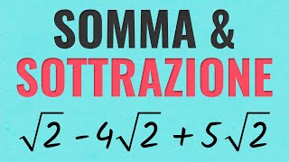 ADDIZIONE e SOTTRAZIONE di RADICALI  Spiegazione con Esercizi Svolti [upl. by Nidraj]