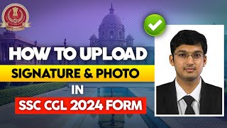 How to upload photo and signature in SSC CGL 2024 ssccgl2024 [upl. by Deehahs]