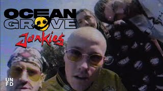 Ocean Grove  JUNKIE Official Music Video [upl. by Dibrin]