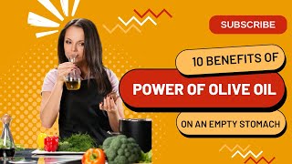 Unlocking the Secret Power of Olive Oil The Surprising Benefits of Empty Stomach Consumption [upl. by Haldane]