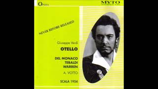 Verdi Otello del MonacoTebaldi Warren Scala 1954 [upl. by Bagger]