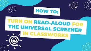 Classworks Minute l Turn on Readaloud for the Classworks Universal Screener [upl. by Darken]