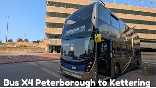 Cambridgeshire  Northamptonshire  X4 bus Peterborough to Kettering Video  August 2024 [upl. by Oriel651]