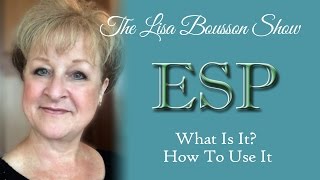 Ep2 ESP  What Is It and How To Use It [upl. by Phylis664]