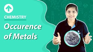 Occurrence of Metals  Chemistry [upl. by Volpe]