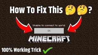 How To Fix Unable To Connect To World Problem Minecraft  Solved 100 ✅ [upl. by Mosa]