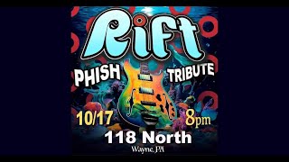 Rift  Phish Tribute Long Set Part 1 of 2 in 4K  118 North  20241017 [upl. by Amand605]