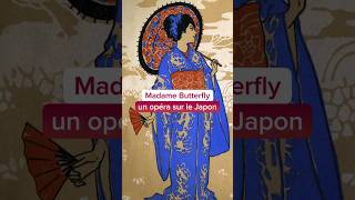 quotMadame Butterflyquot un opéra sur le Japon  shorts [upl. by Garrick]