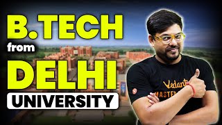 BTech from Delhi University Through JEE  Fees  Cutoff  Placements  Admission Process [upl. by Ygiaf]