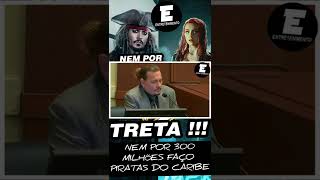 Nem por 300 milhôes faço Piratas do Caribe  Disse Johnny Depp  TRETA [upl. by Resiak212]