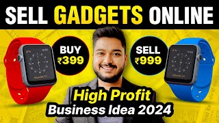 Sell Gadgets Online  Online Business Ideas 2024  Social Seller Academy [upl. by Arreit]