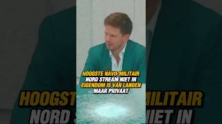 HOOGSTE NAVOMILITAIR NORD STREAM NIET IN EIGENDOM IS VAN LANDEN MAAR PRIVAAT fvD gideonvanmeijeren [upl. by Bel]