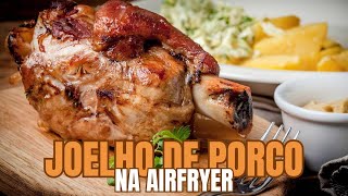 Como fazer Joelho de Porco na AirFryer [upl. by Nitsirc]