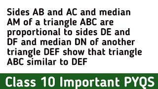 Sides AB and AC and median AM of a triangle ABC are proportional to sides DE and DF and median DN of [upl. by Averyl247]