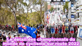 Le Détail Des Championnats Du Monde De Cyclisme Sur Route 2022  Cyclisme 2022 [upl. by Greff]