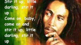 Bob Marley  Stir it Up HQ Lyrics [upl. by Anastasius13]