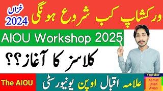 AIOU Autumn 2024 Workshop Information  AIOU Workshop 2025  AIOU Online Workshop  The AIOU [upl. by Euginom98]