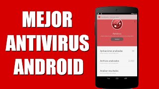 Mejor ANTIVIRUS para vuestros dispositivos Android ✅ 2019 [upl. by Ardrey]