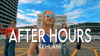 AFTER HOURS  KEHLANI [upl. by Obnukotalo585]