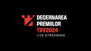 LIVE Streaming Decernarea Premiilor TIFF 2024 [upl. by Lienaj]