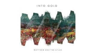 Matthew and the Atlas  Into Gold [upl. by Lapides]