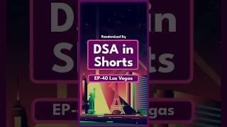 DSA in Shorts  EP40 Las Vegas Algorithms  Randomized Algorithms [upl. by Cayla]