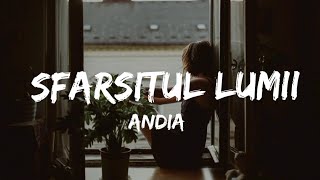 Andia  Sfarsitul Lumii  VersuriLyrics [upl. by Alithia]