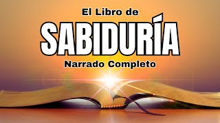 El Libro de SABIDURÍA NARRADO COMPLETO en ESPAÑOL Versión Popular DHH [upl. by Evette298]