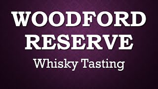 WOODFORD RESERVE Distillers Select Kentucky Straight Bourbon Whiskey Tasting Review Verkostung [upl. by Lehsreh]