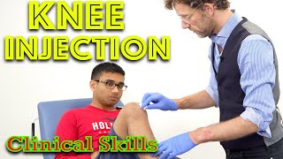 Steroid Knee Injection  Clinical Skills  Dr Gill [upl. by Eldora]