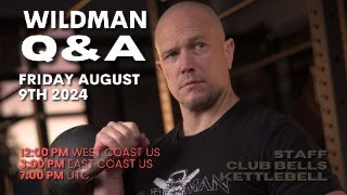 Wildman Q amp A August 9th 2024 [upl. by Anner]