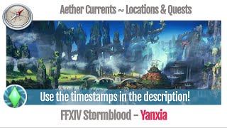 FFXIV Yanxia Aether Current Locations amp Quests numbered in order  Stormblood [upl. by Juli]