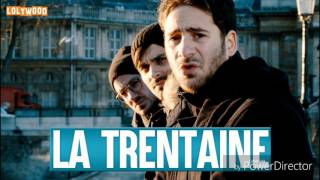 Lolywood  La trentaine  lyrics [upl. by Mycah]