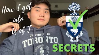 HOW I GOT INTO UNIVERSITY OF TORONTO  Tips That Will Actually Get You Accepted [upl. by Lipson]