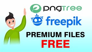 HOW TO DOWNLOAD FREE PNGTREE AND FREEPIK PREMIUM FILES FREE DOWNLOAD [upl. by Odlonra]