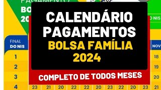 CALENDÁRIO 2024 BOLSA FAMÍLIA  DE TODOS OS MESES DE 2024 [upl. by Derriey]