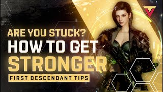 How To Get Stronger in The First Descendant [upl. by Gayl765]