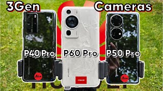 Huawei P40 Pro vs P50 Pro vs P60 Pro Camera Battle  Do we need that upgrade [upl. by Riplex]