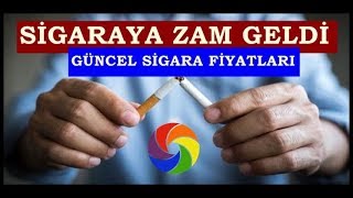 Sigaraya ZAM Geldi Güncel 2019 Fiyatları Listesi [upl. by Shaikh304]