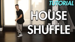 How to do the House Shuffle Dance Moves Tutorial  Mihran Kirakosian [upl. by Westfahl]