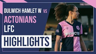 HAMLET HIGHLIGHTS Dulwich Hamlet vs Actonians  Capital Womens Senior Cup  15123 [upl. by Ainoet378]