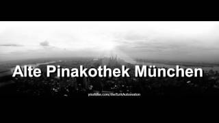 How to pronounce Alte Pinakothek München in German [upl. by Leno333]