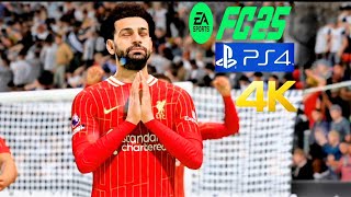 EA Sports FC 25 PS4 4K [upl. by Ecirpac34]